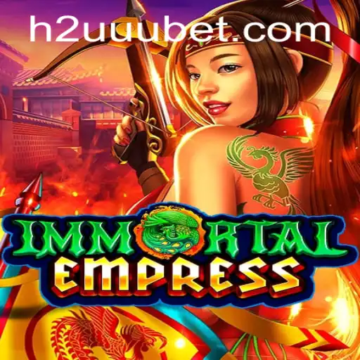 Explorando ImmortalEmpress: Um Novo Horizonte no Mundo dos Jogos